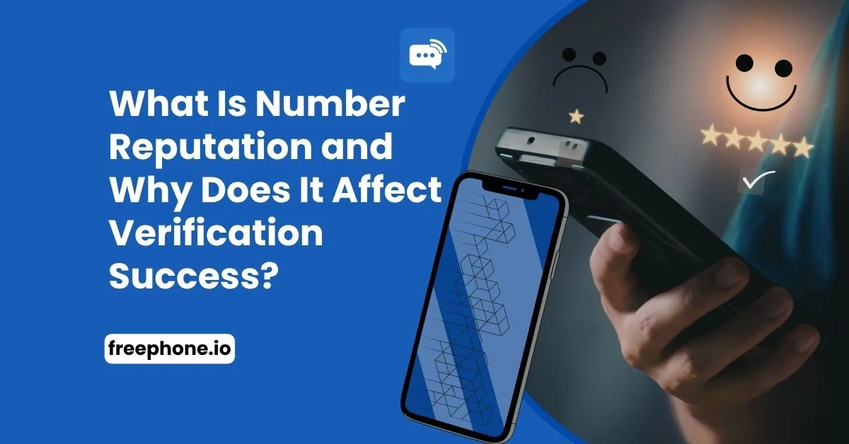 Number Reputation and How It Affect Verification  Feature Image